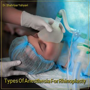 Anesthesia For Rhinoplasty